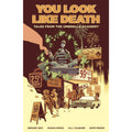 Tales From The Umbrella Academy Volume 1: You Look Like Death