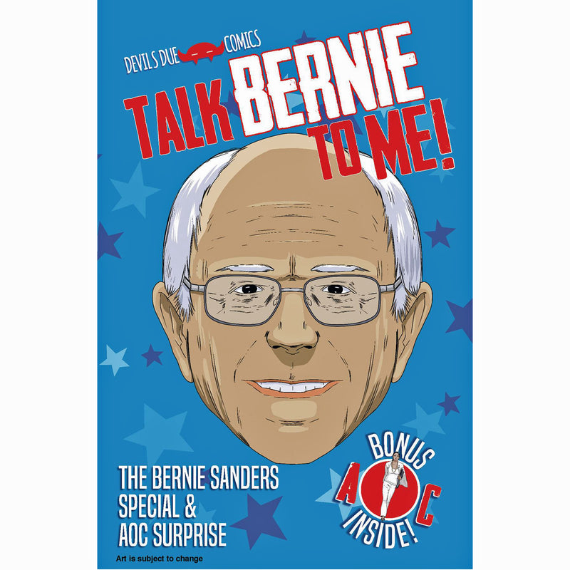 Talk Bernie To Me: The Bernie Sanders Special & AOC Surprise