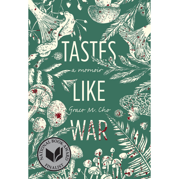 Tastes Like War: A Memoir