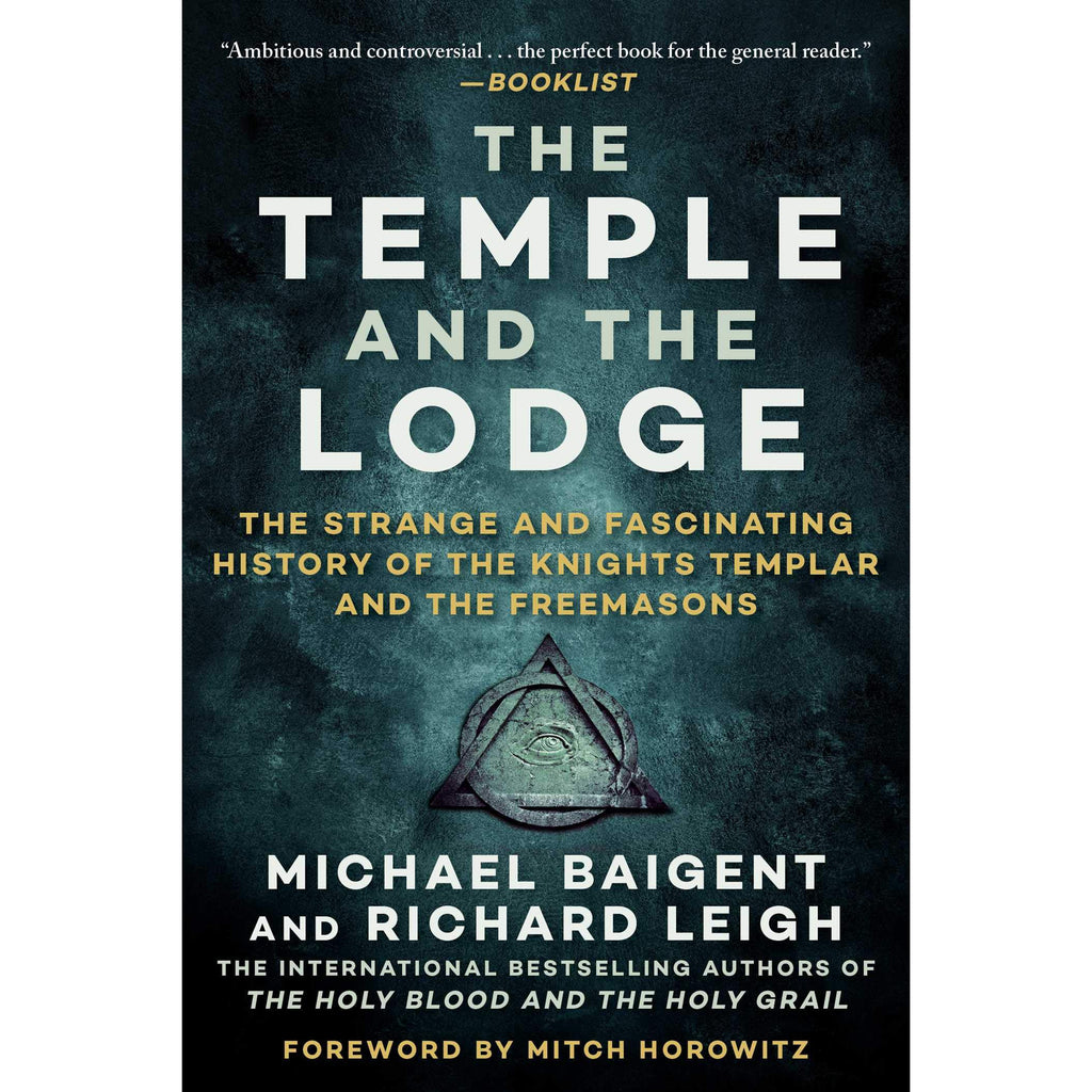 Temple and the Lodge: The Strange and Fascinating History – Atomic Books
