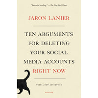 Ten Arguments for Deleting Your Social Media Accounts Right Now (paperback)
