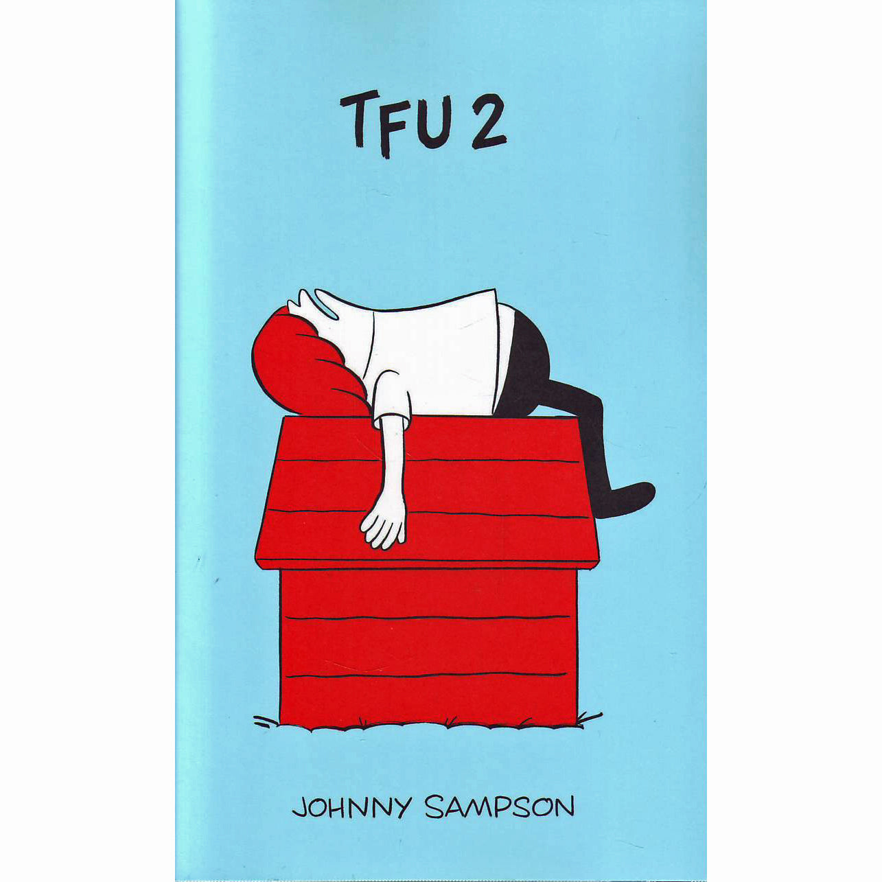 Total Fuck Up #2