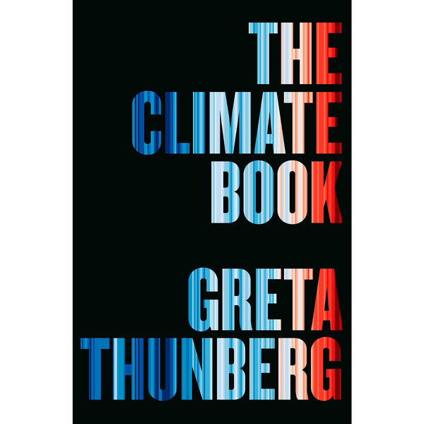 The Climate Book: The Facts and the Solutions 