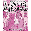 Thee Collected Cyanide Milkshake