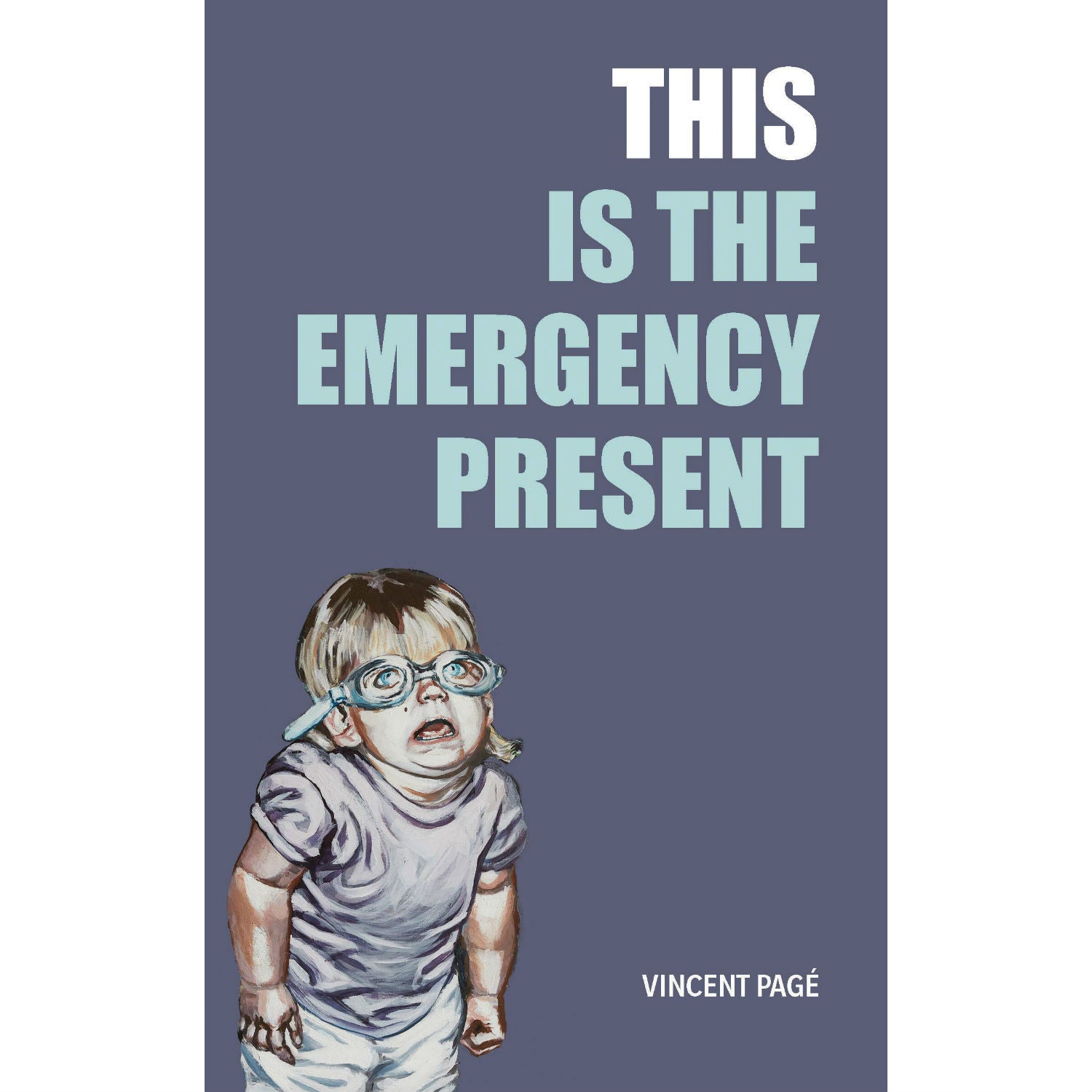 This Is the Emergency Present
