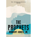 The Prophets: A Novel