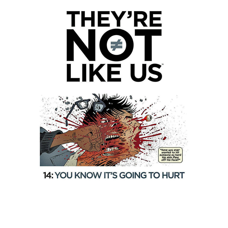 They're Not Like Us #14