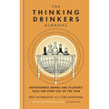 The Thinking Drinkers Almanac: Drinks For Every Day Of The Year