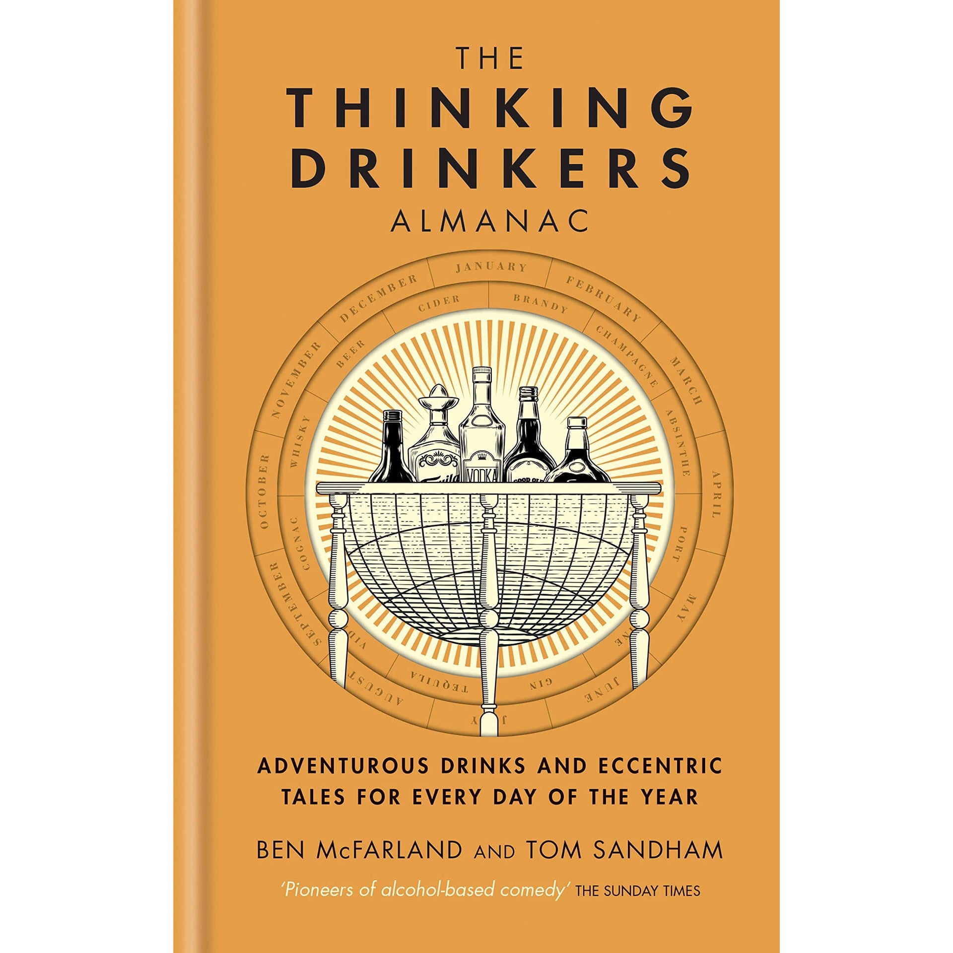 The Thinking Drinkers Almanac: Drinks For Every Day Of The Year