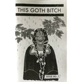 This Goth Bitch #7