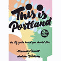 This Is Portland