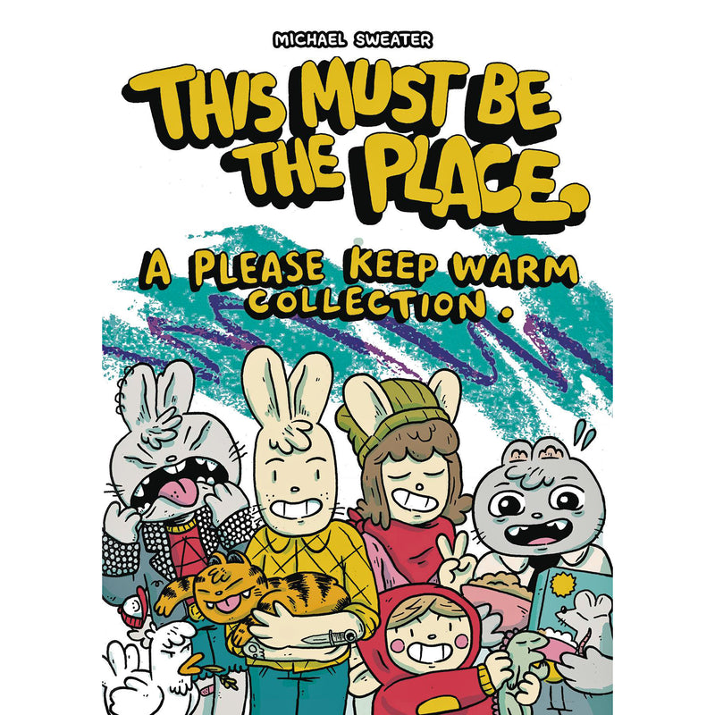 This Must Be The Place. A Please Keep Warm Collection