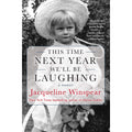 This Time Next Year We'll Be Laughing