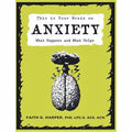 This Is Your Brain on Anxiety