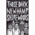 Those Dark New Hampshire Woods #1