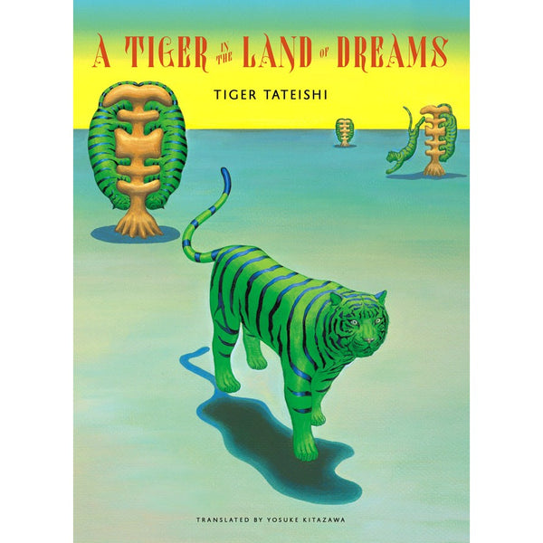 A Tiger In The Land Of Dreams