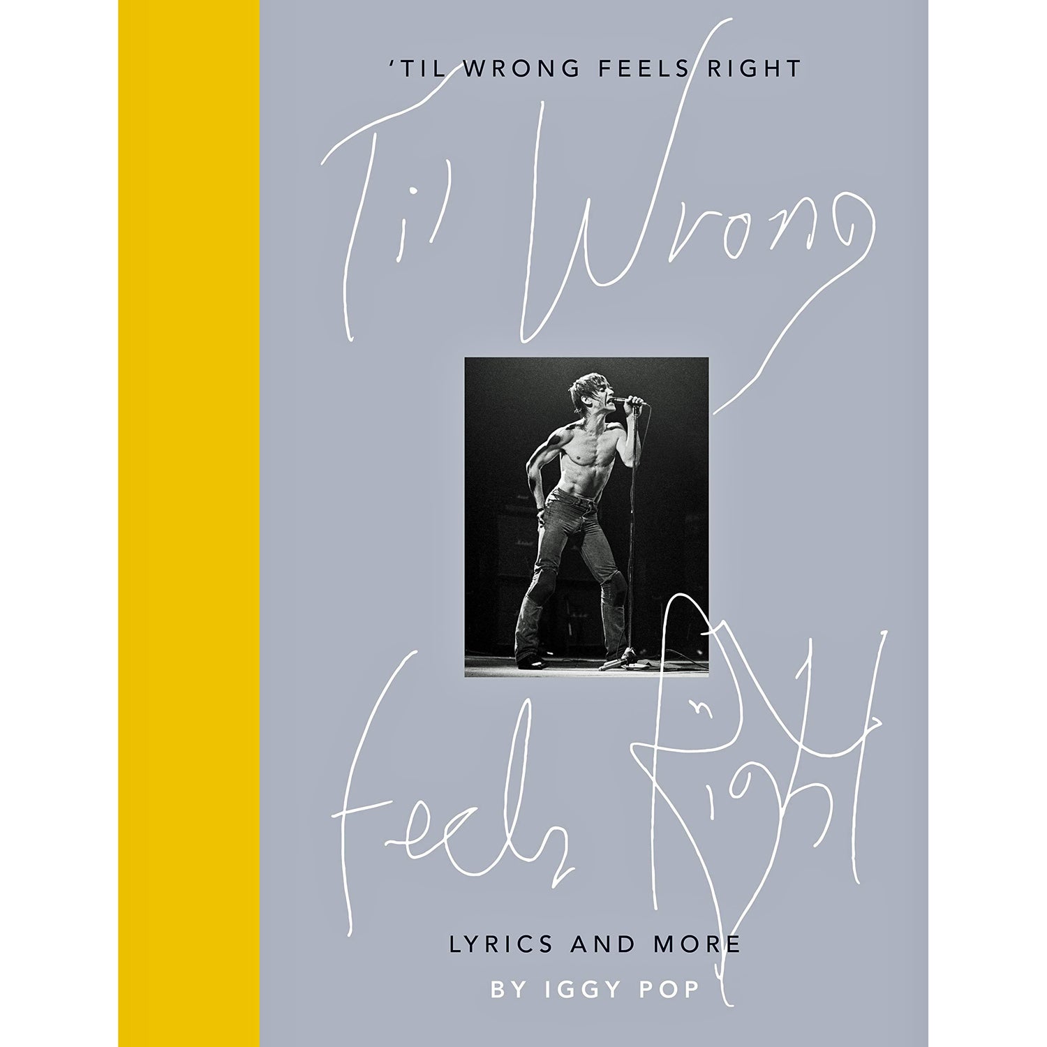 Til Wrong Feels Right