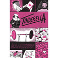Tinderella (Uncivilized Books ed.)