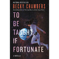 To Be Taught, If Fortunate