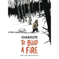 To Build A Fire
