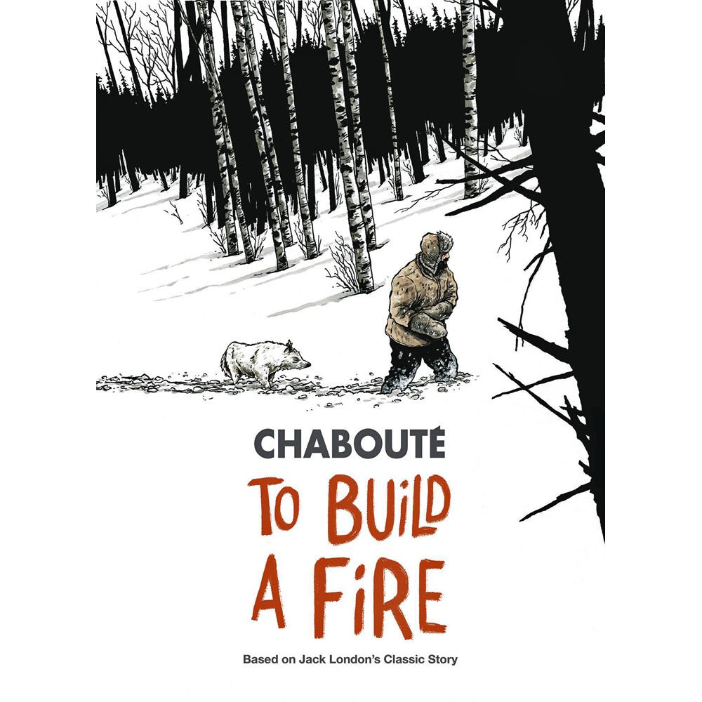To Build A Fire