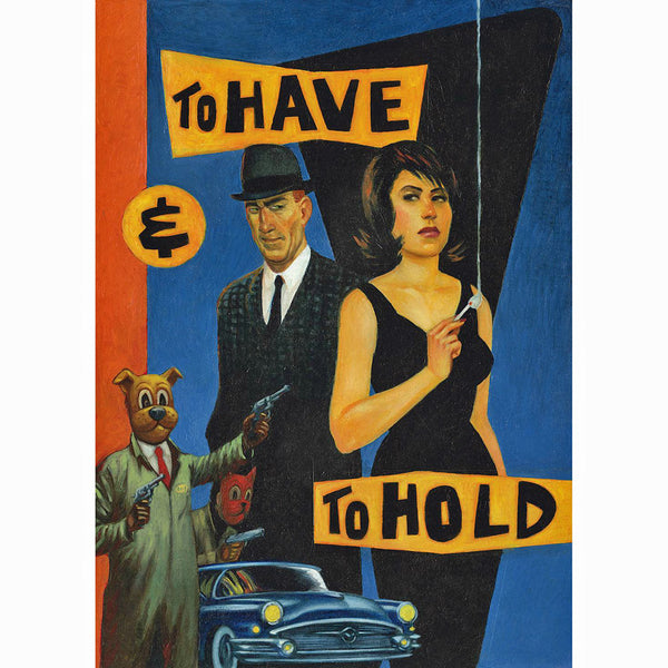 To Have And To Hold