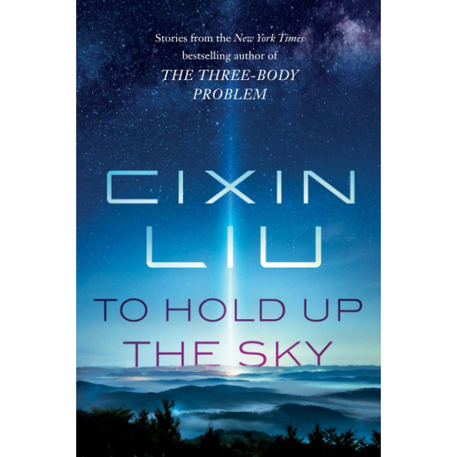 To Hold Up The Sky