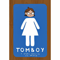 Tomboy: A Graphic Memoir