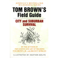 Tom Brown's Field Guide to City and Suburban Survival