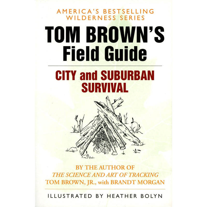 Tom Brown's Field Guide to City and Suburban Survival