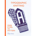 Typographic Knitting: From Pixel to Pattern 