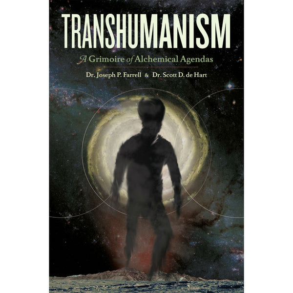 Transhumanism: A Grimoire of Alchemical