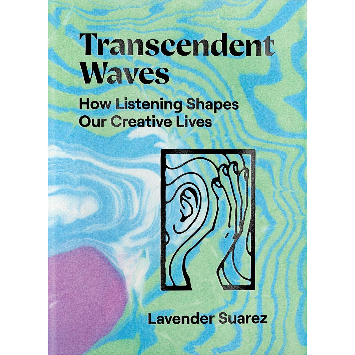 Transcendent Waves: How Listening Shapes Our Creative Lives