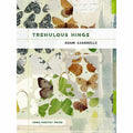Tremulous Hinge