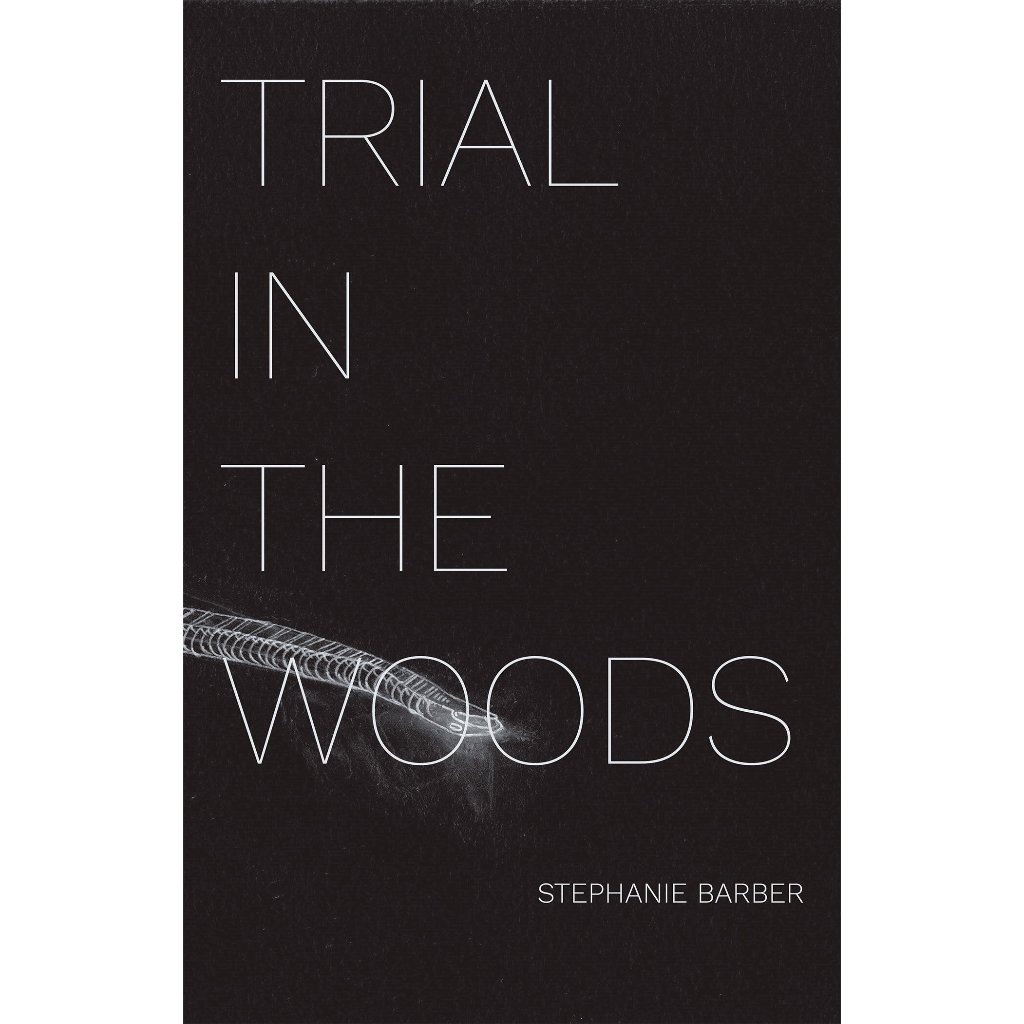 Trial in the Woods