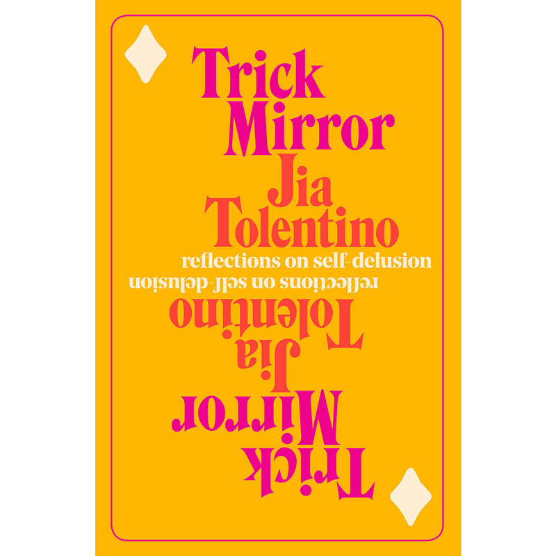 Trick Mirror (hardcover)