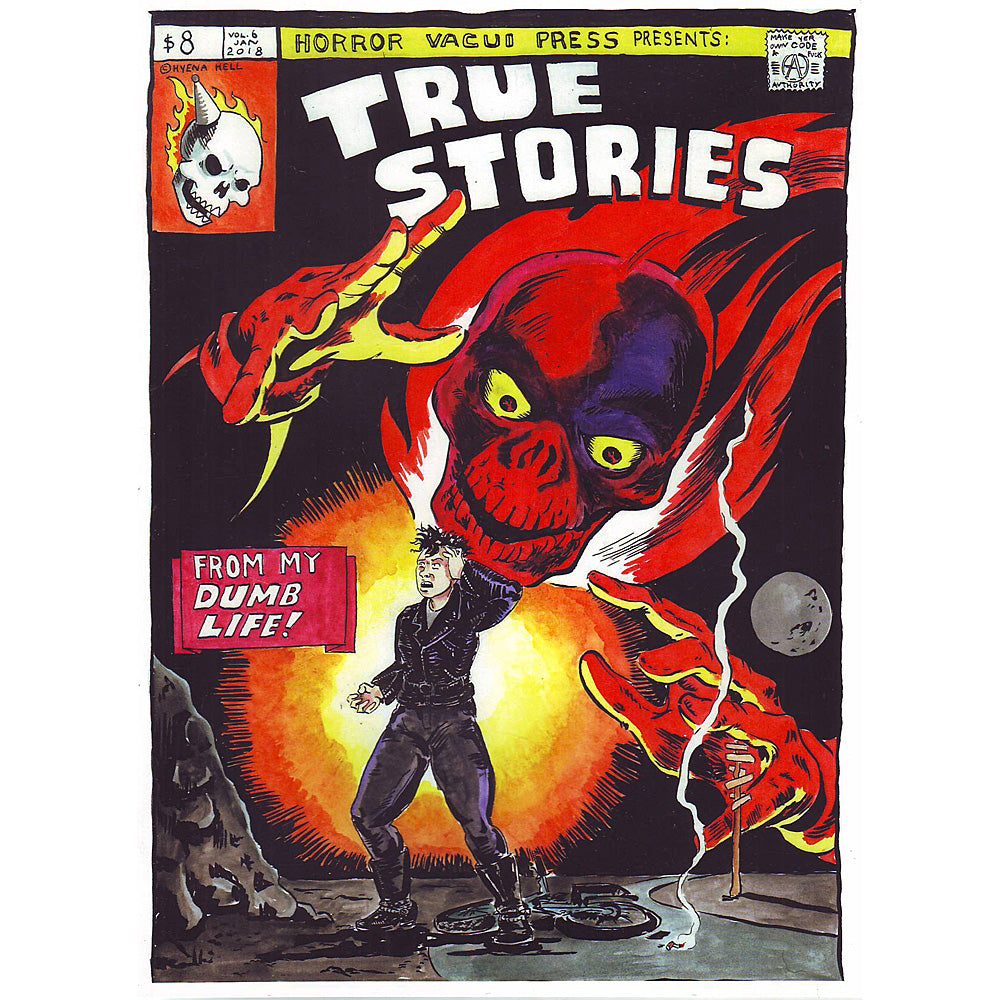 True Stories From My Dumb Life Volume 6