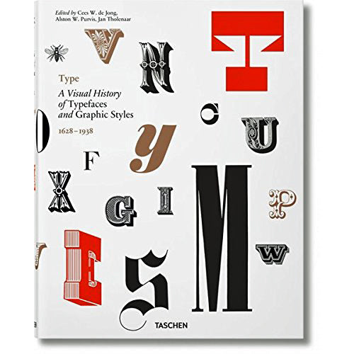 Type: A Visual History of Typefaces And Graphic Styles