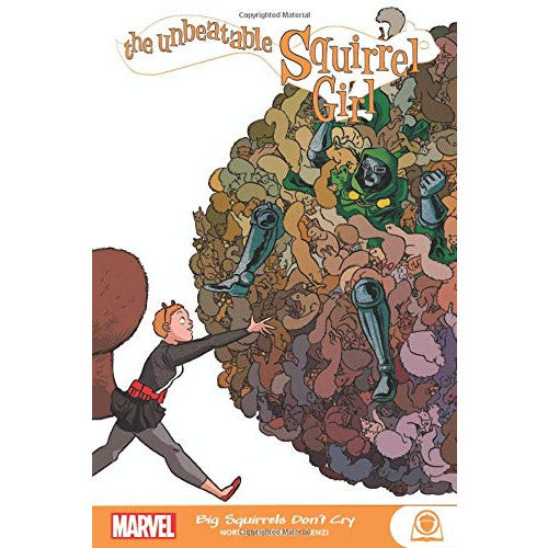The Unbeatable Squirrel Girl: Big Squirrels Don't Cry