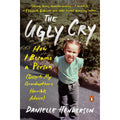 The Ugly Cry