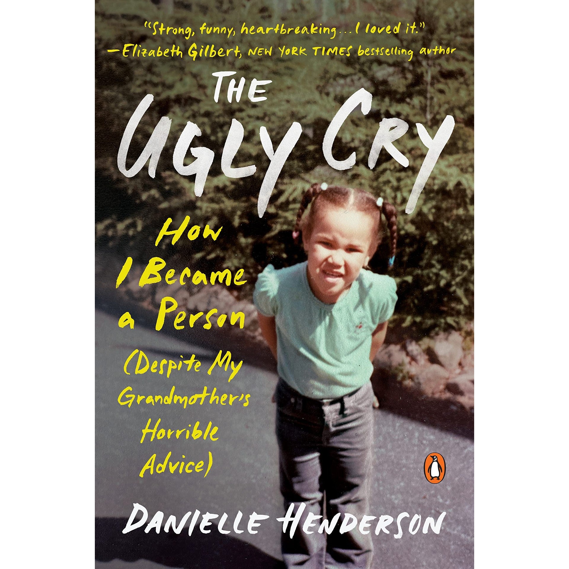 The Ugly Cry