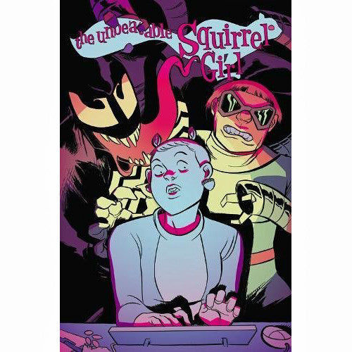 Unbeatable Squirrel Girl Volume 4: I Kissed A Squirrel And I Liked It