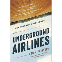 Underground Airlines (paperback)