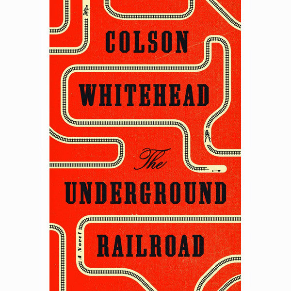 The Underground Railroad (hardcover edition)