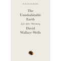 The Uninhabitable Earth: Life After Warming