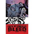 Until My Knuckles Bleed #2