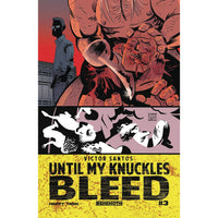 Until My Knuckles Bleed #3 