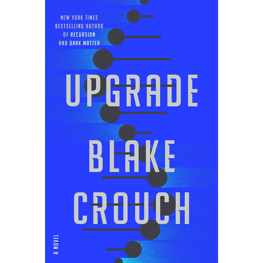 Upgrade: A Novel
