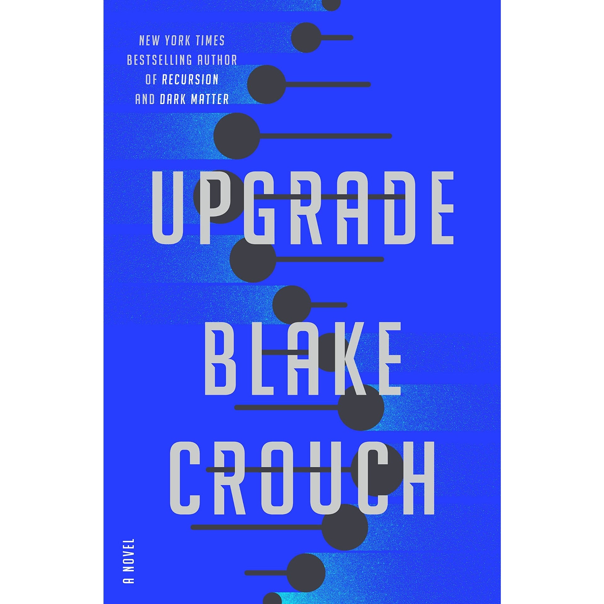 Upgrade: A Novel