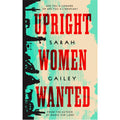 Upright Women Wanted
